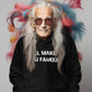 I'LL MAKE YOU FAMOUS (Unisex Hoodie)
