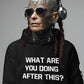 WHAT ARE YOU DOING AFTER THIS? (Unisex Hoodie)